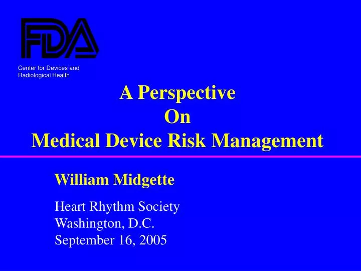 a perspective on medical device risk management
