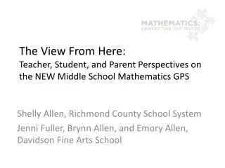 The View From Here: Teacher, Student, and Parent Perspectives on the NEW Middle School Mathematics GPS
