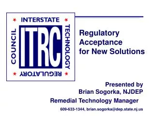 Regulatory Acceptance for New Solutions