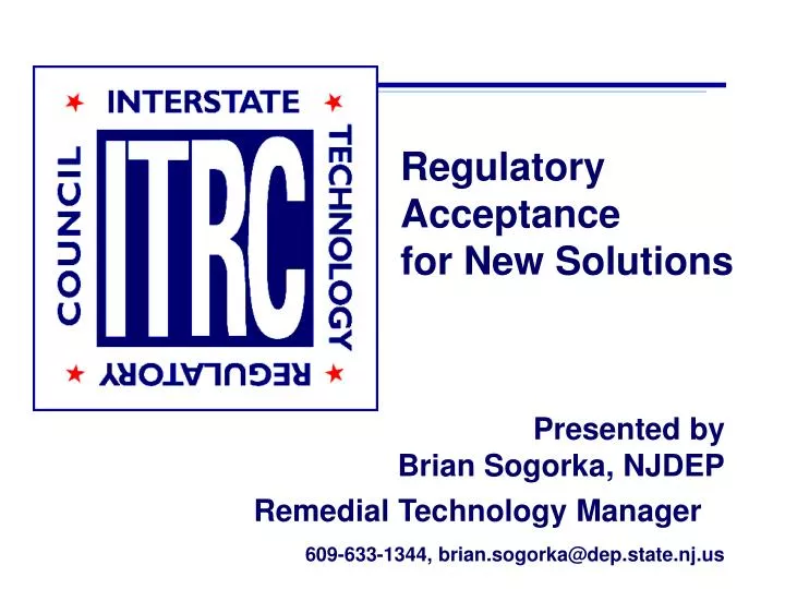 regulatory acceptance for new solutions