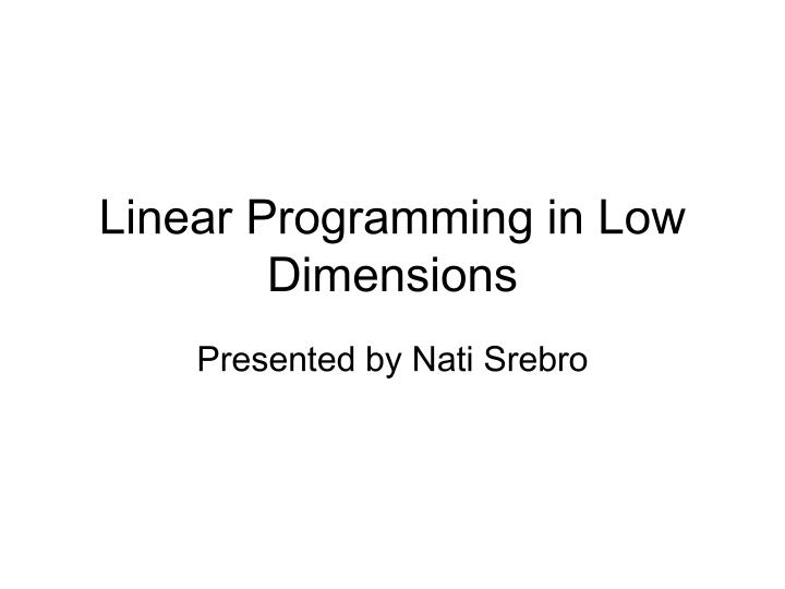 linear programming in low dimensions