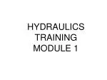 HYDRAULICS TRAINING MODULE 1 - slide 1