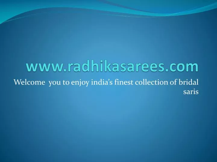 www radhikasarees com