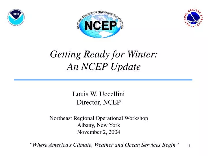 getting ready for winter an ncep update