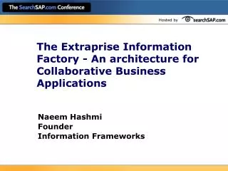 The Extraprise Information Factory - An architecture for Collaborative Business Applications