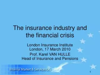 The insurance industry and the financial crisis