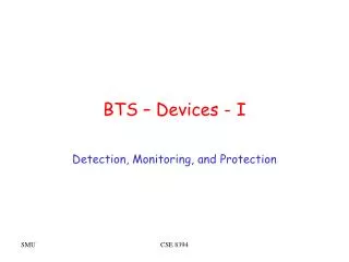 BTS – Devices - I