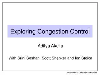 Exploring Congestion Control