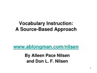 Vocabulary Instruction: A Source-Based Approach www.ablongman.com/nilsen