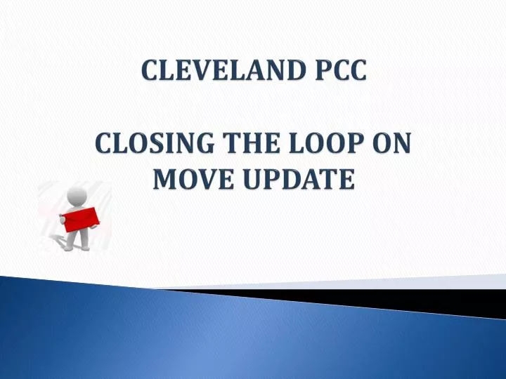 cleveland pcc closing the loop on move update