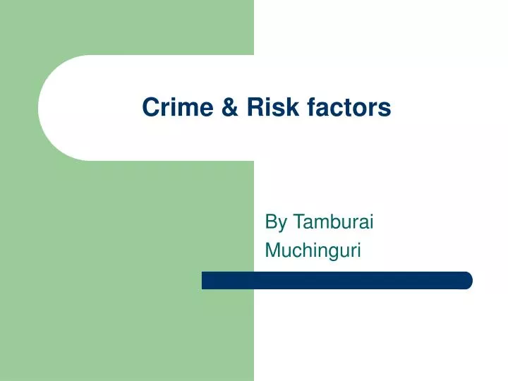 crime risk factors