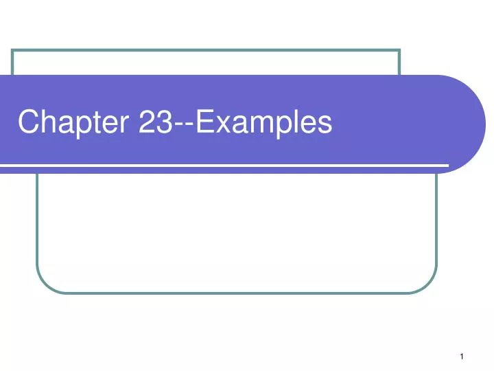chapter 23 examples