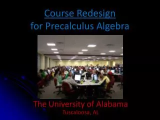 Course Redesign for Precalculus Algebra