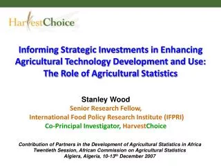 Informing Strategic Investments in Enhancing Agricultural Technology Development and Use: The Role of Agricultural Stati