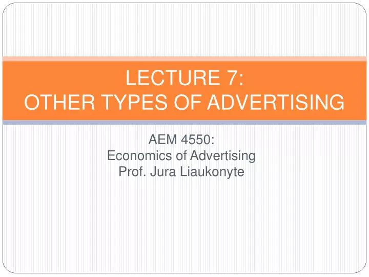 lecture 7 other types of advertising