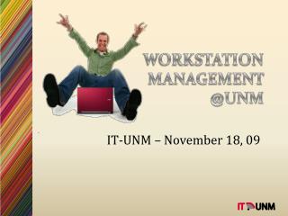 Workstation Management @ UNM