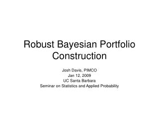 Robust Bayesian Portfolio Construction