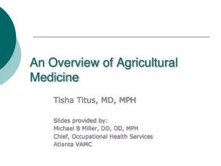 An Overview of Agricultural Medicine