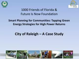 1000 Friends of Florida &amp; Future Is Now Foundation Smart Planning for Communities: Tapping Green Energy Strategies f