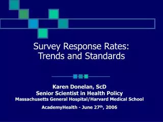 Survey Response Rates: Trends and Standards