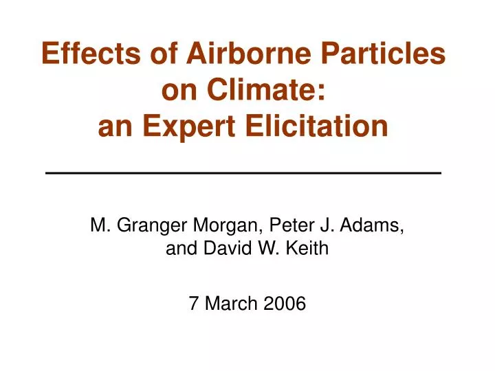 effects of airborne particles on climate an expert elicitation
