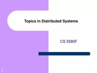 Topics in Distributed Systems
