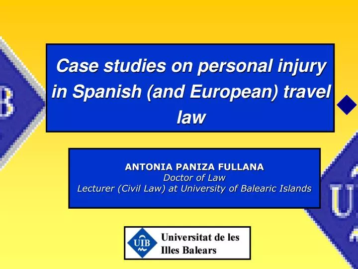 case studies on personal injury in spanish and european travel law