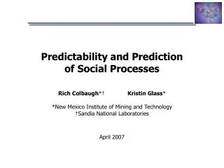 Predictability and Prediction of Social Processes
