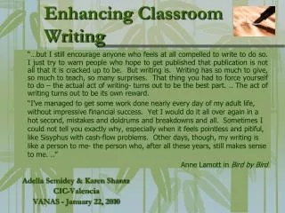 Enhancing Classroom Writing