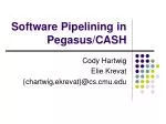 Software Pipelining in Pegasus/CASH - slide 1