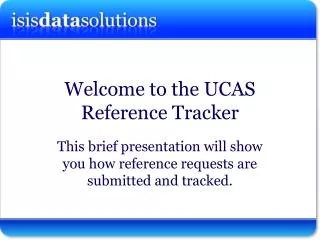 welcome to the ucas reference tracker