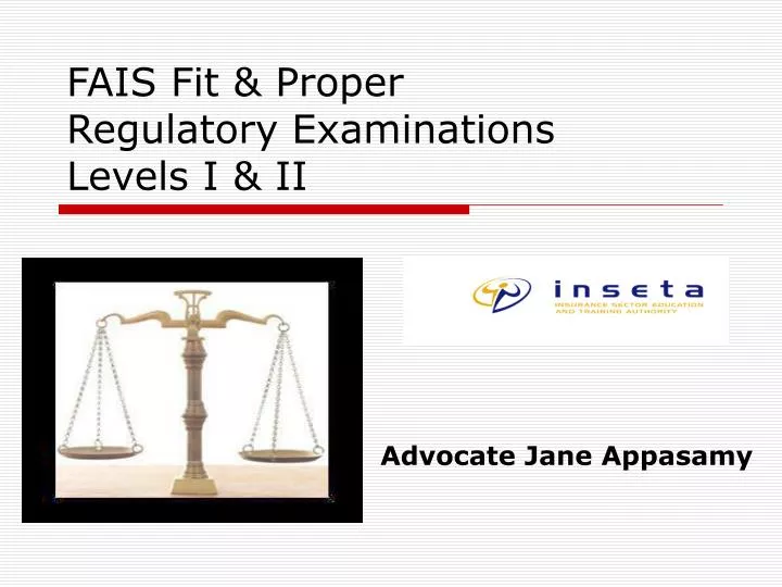 fais fit proper regulatory examinations levels i ii