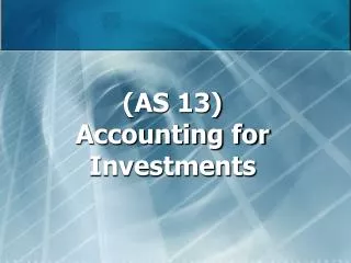 (AS 13) Accounting for Investments