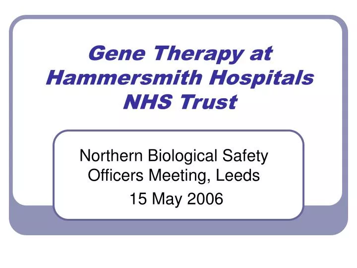 gene therapy at hammersmith hospitals nhs trust