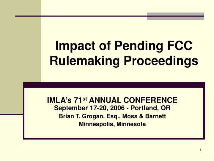 impact of pending fcc rulemaking proceedings