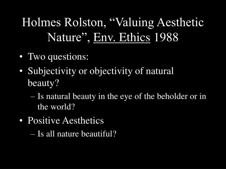 holmes rolston valuing aesthetic nature env ethics 1988