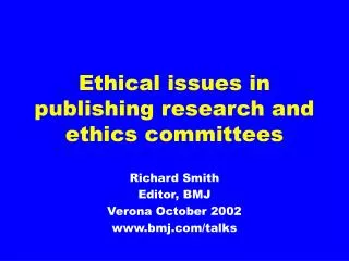 Ethical issues in publishing research and ethics committees