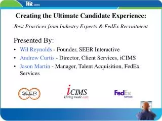 Creating the Ultimate Candidate Experience: Best Practices from Industry Experts &amp; FedEx Recruitment