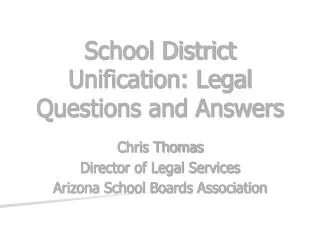 School District Unification: Legal Questions and Answers