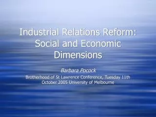 Industrial Relations Reform: Social and Economic Dimensions