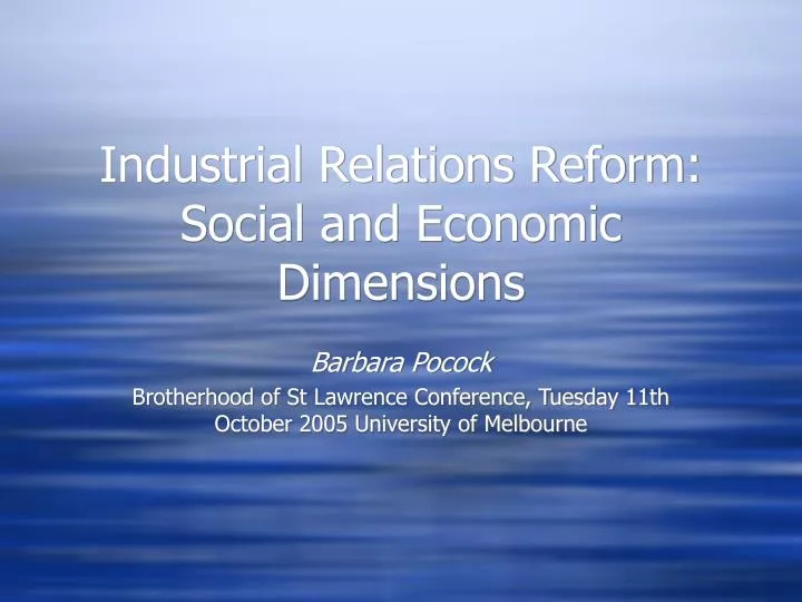 industrial relations reform social and economic dimensions