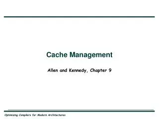 Cache Management