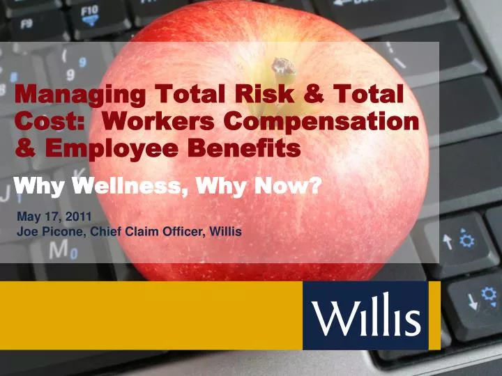 managing total risk total cost workers compensation employee benefits