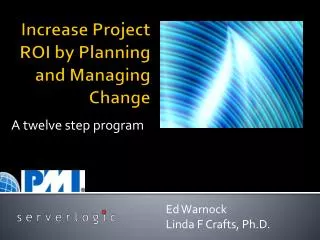 Increase Project ROI by Planning and Managing Change