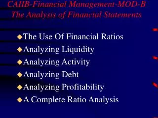 CAIIB-Financial Management-MOD-B The Analysis of Financial Statements