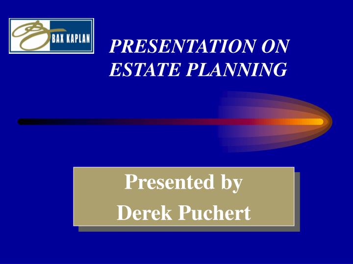 presentation on estate planning
