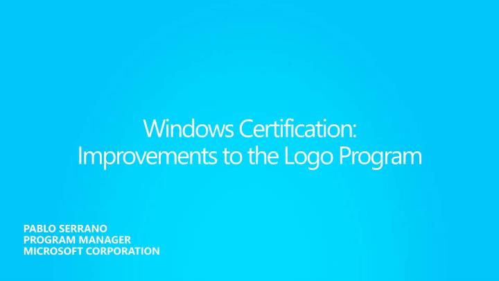 windows certification improvements to the logo program