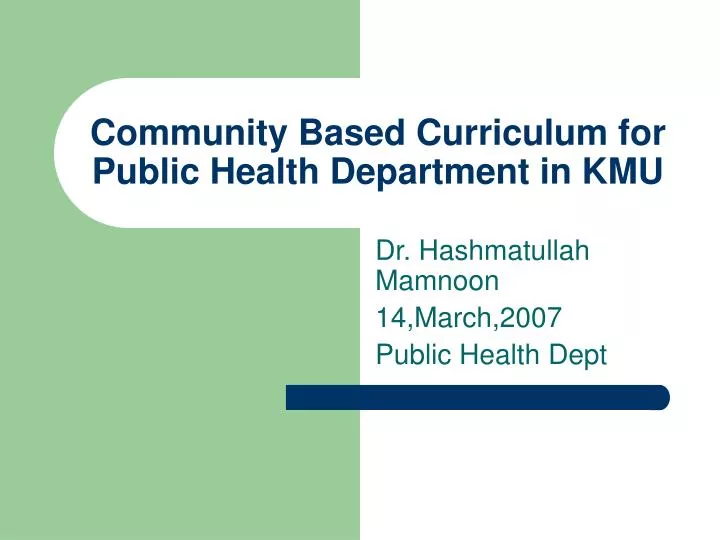 community based curriculum for public health department in kmu