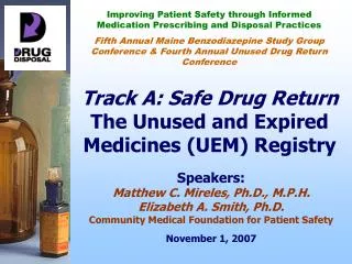 Track A: Safe Drug Return The Unused and Expired Medicines (UEM) Registry