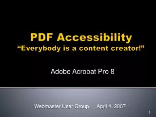 PDF Accessibility “Everybody is a content creator!”